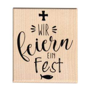 Stempel 'WIR feiern ein Fest'