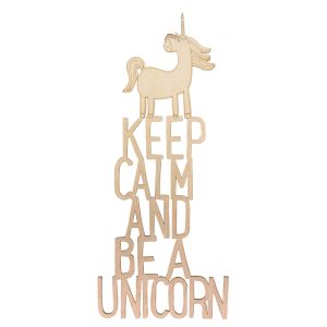 Holzschrift  Keep calm...unicorn FSC100%