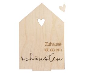 Wood.mot.house'Zuhause ist es..' FSC100%