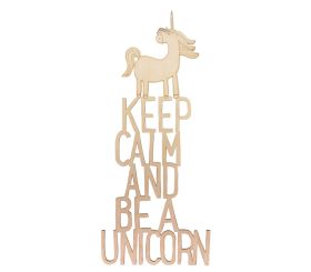 Holzschrift 'Keep calm...unicorn'FSC100%