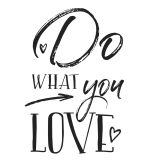 Stempel  Do WHAT you LOVE